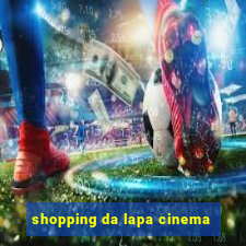 shopping da lapa cinema